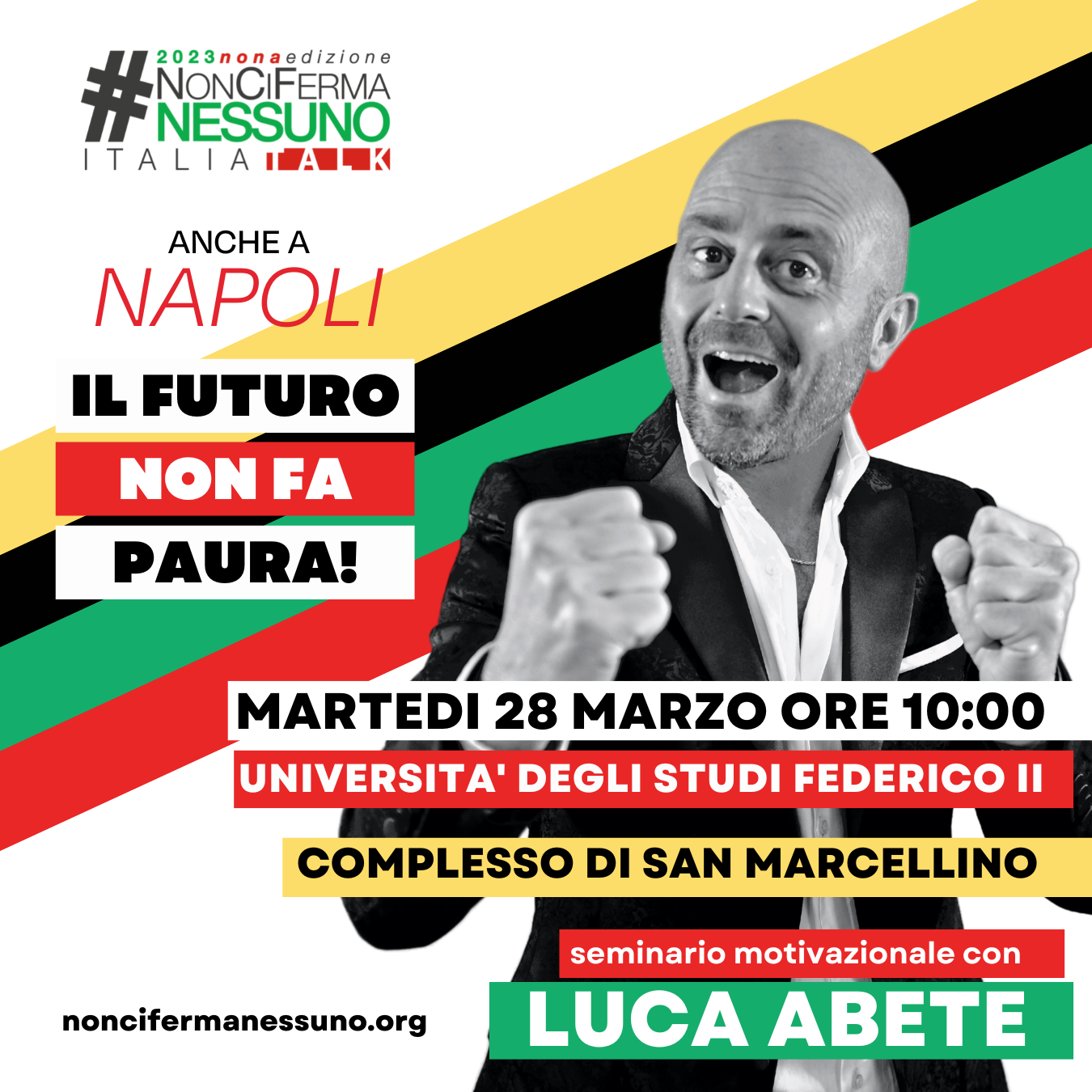 Foto locandina tour motivazionale NONCIFERMANESSUNO di Luca Abete